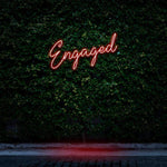 ENGAGED - NEON SIGN