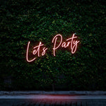 LET'S PARTY - LED NEON SIGN