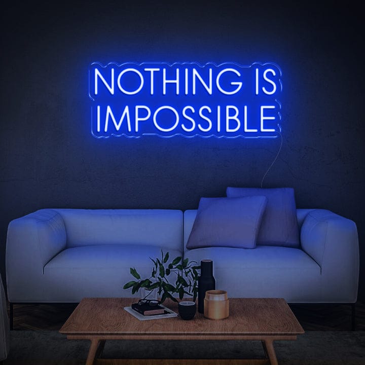 NOTHING IS IMPOSSIBLE - NEON SIGN – Monster Shop