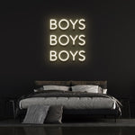 BOYS BOYS BOYS - LED NEON SIGN