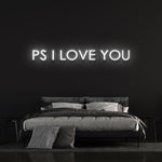 P.S I LOVE YOU - LED NEON SIGN