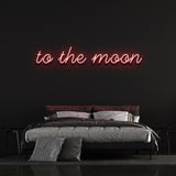 TO THE MOON - LED NEON SIGN