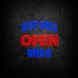 LED neon 'Store Open' sign with 'Just Roll Open With It', perfect for coffee shops, stores, and businesses.