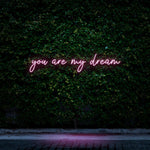 You Are My Dream Lighted Neon Sign - LED Décor for Bedroom, Living Room, and Romantic Gifts